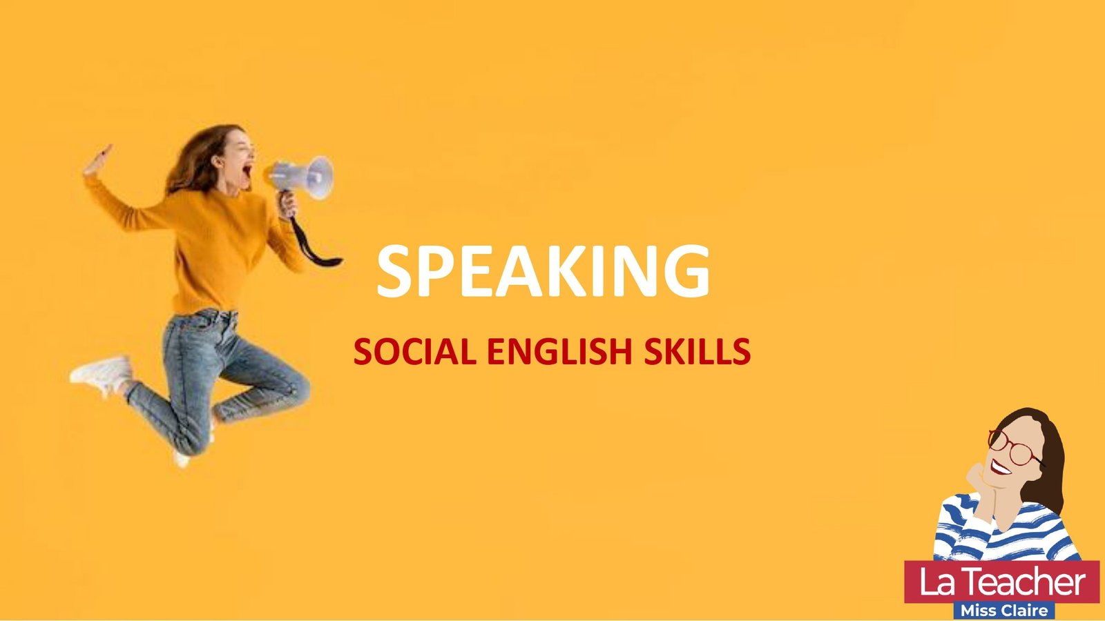 CURSO DE INGLÉS. SPEAKING: SOCIAL ENGLISH SKILLS