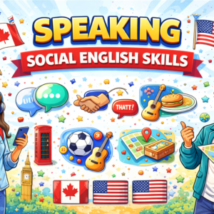 SPEAKING: SOCIAL ENGLISH SKILLS (CURSO DE INGLÉS)