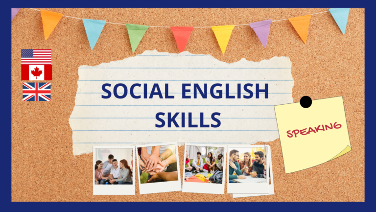 SPEAKING: SOCIAL ENGLISH SKILLS (CURSO DE INGLÉS) + 2H DE CLASE PARTICULAR