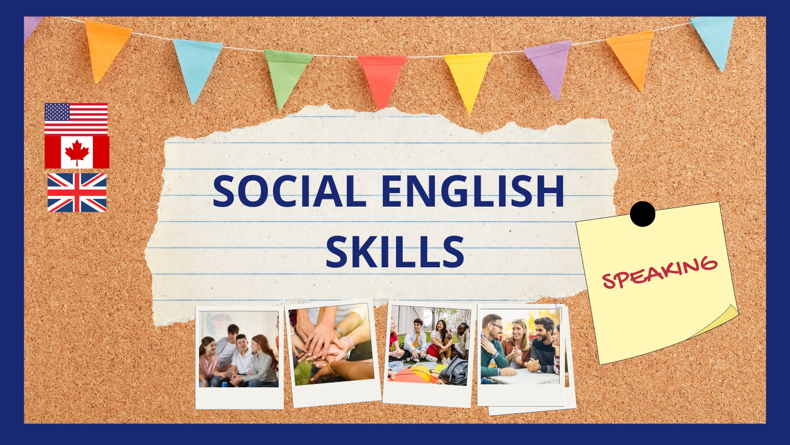 SPEAKING: SOCIAL ENGLISH SKILLS (CURSO DE INGLÉS) + 2H DE CLASE PARTICULAR